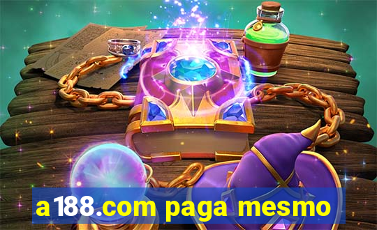 a188.com paga mesmo